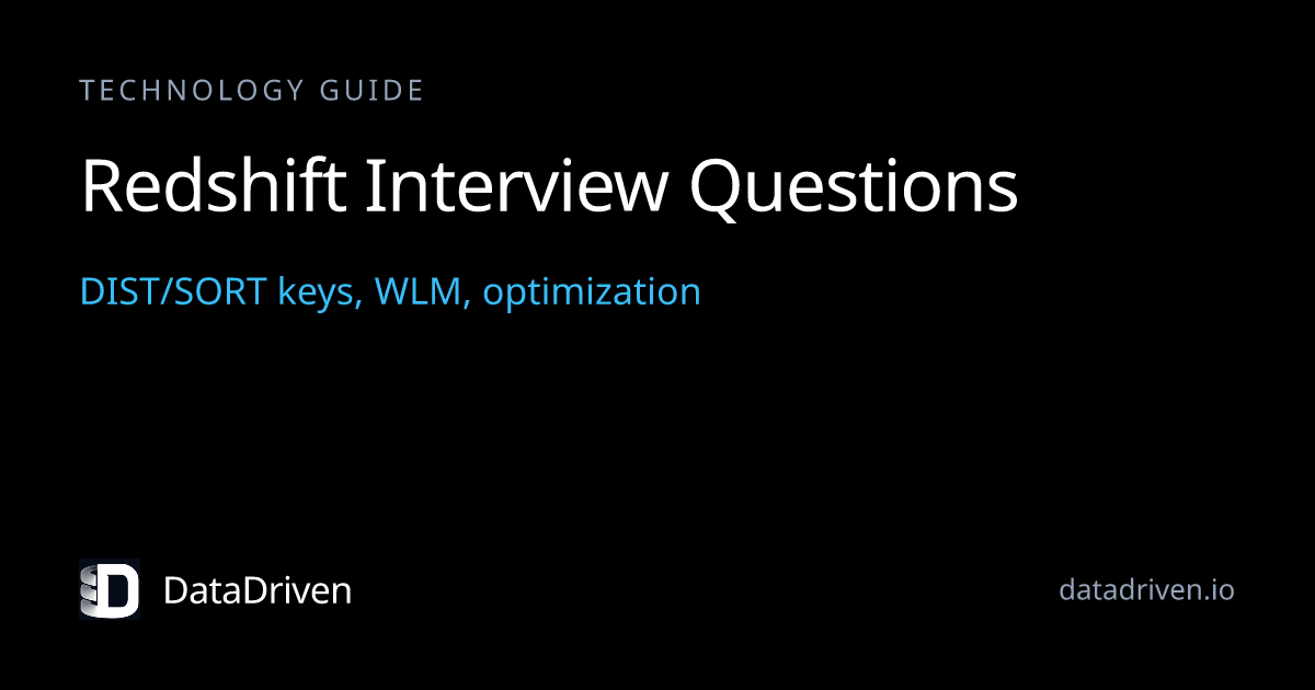 Redshift Interview Questions | DataDriven